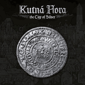 Kutná Hora: The City of Silver